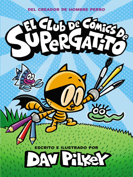 Title details for El Club de Cómics de Supergatito by Dav Pilkey - Available